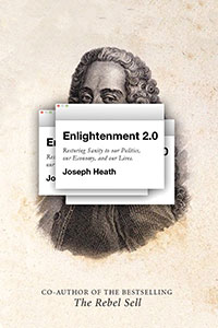 Alex Tabarrok reviews "Enlightenment 2.0: Restoring sanity to our politics, our economy, and our lives" by Joseph Heath