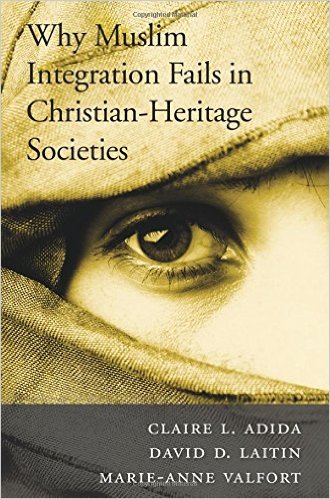 Why Muslim Integration Fails in Christian-Heritage Societies
