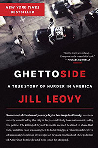 GHETTOSIDE: A True Story of Murder in American, by Jill Loevy and RENEGADE DREAMS: Living Through Injury in Gangland Chicago, by Laurence Ralph, reviewed by Aziz Huq