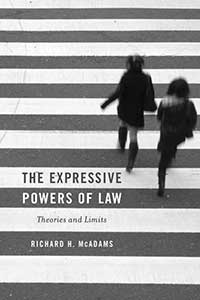 The Expressive Powers of Law: Theories and Limits, by Richard McAdams, reviewed by Mitu Gulati.